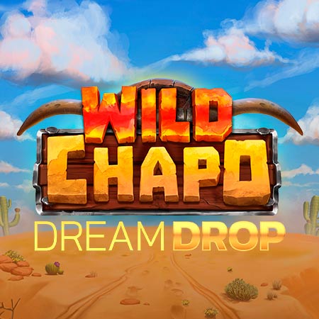 Wild Chapo Dream Drop