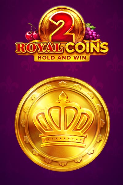 Royal Coins 2: Hold and Win